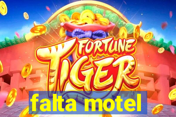 falta motel